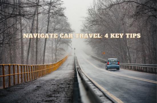 Navigate Car Travel 4 Key Tips