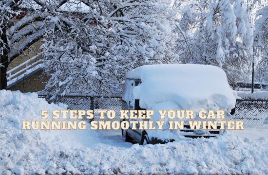 5 Steps to Keep Your Car Running Smoothly in Winter