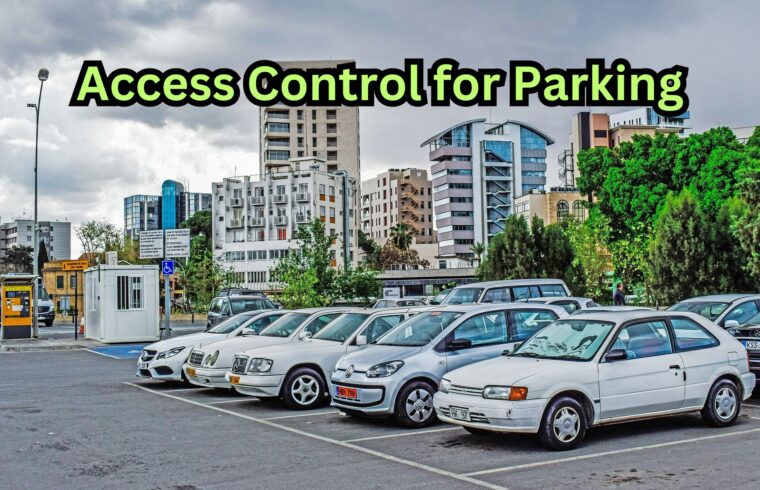 Access Control for Parking