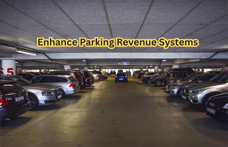 Enhance Parking Revenue Systems