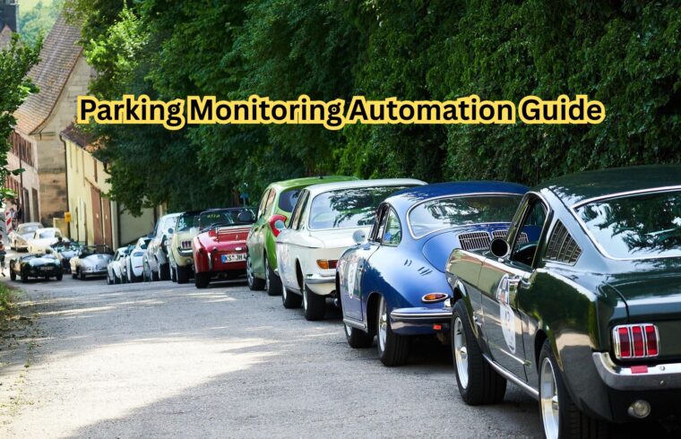 Parking Monitoring Automation Guide